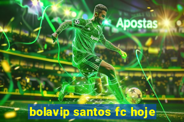 bolavip santos fc hoje